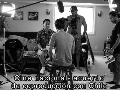 Cine nacional: acuerdo de coproduccin con Chile