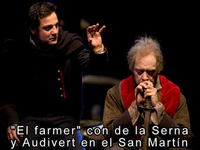 "El farmer" con de la Serna y Audivert en el San Martn