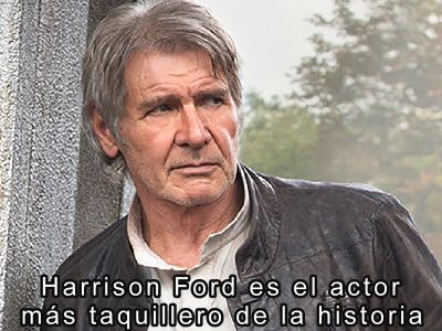 Harrison Ford se convirti en el actor ms taquillero de la historia  