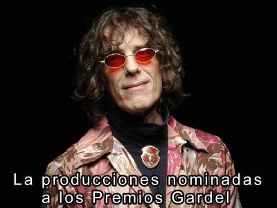 Producciones nominadas a los Premios Gardel