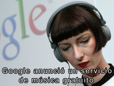 Google anunci un servicio de musica gratuito