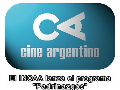 El INCAA lanza el programa "Padrinazgos"