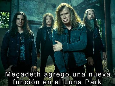 Megadeth agreg una segunda funcin en el Luna Park 