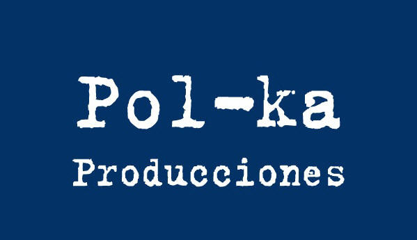 Pol-ka prepara una SUPERPRODUCCIN para el 2019