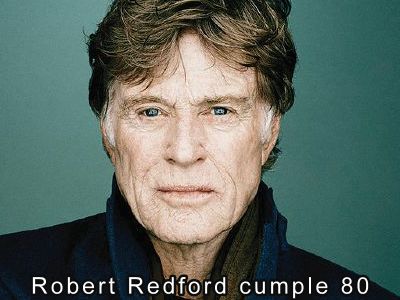 Robert Redford cumple 80