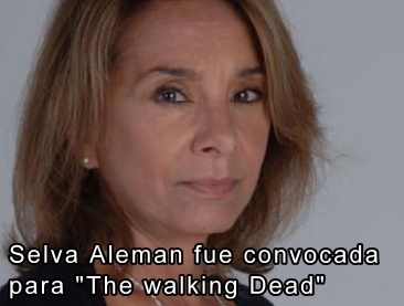 Selva Aleman fue convocada para "The walking Dead"