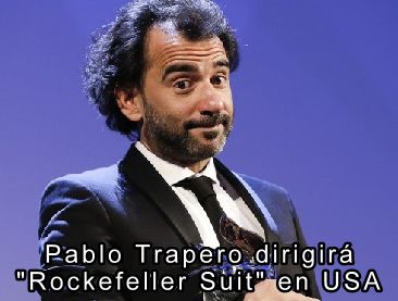 Oablo Trapero dirigir "Rockefeller Suit"