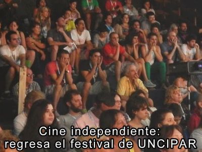 Cine independiente: regresa el Festival de "Uncipar"