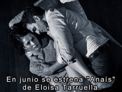 Teatro en Actoresonline.com:  En junio se estrena Anaís, de Eloisa Tarruella
