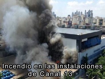 Incendio en Canal 13