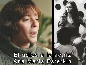 El adios a la actriz Ana María Esterkin