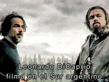Leonardo DiCaprio filma en el Sur argentino