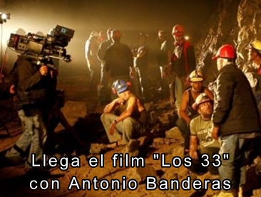 Llega el film "Los 33" con Antonio Banderas