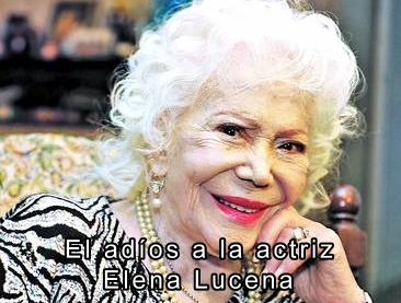 El adis a la actriz Elena Lucena