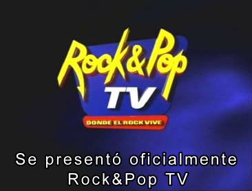 Se presentó oficialmente Rock and Pop TV 