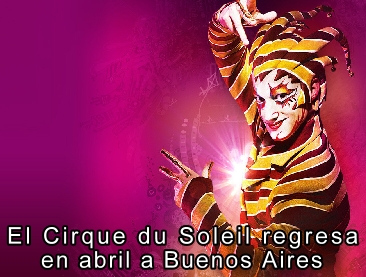 El Cirque du Soleil regresa en abril a Buenos Aires