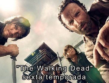 "The Walking Dead" sexta temporada